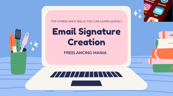 Email signature creation Freelancing Mania