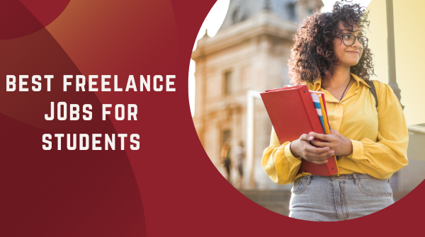 Best Freelance jobs for students