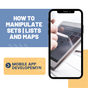 How to manipulate Sets Lists and Maps